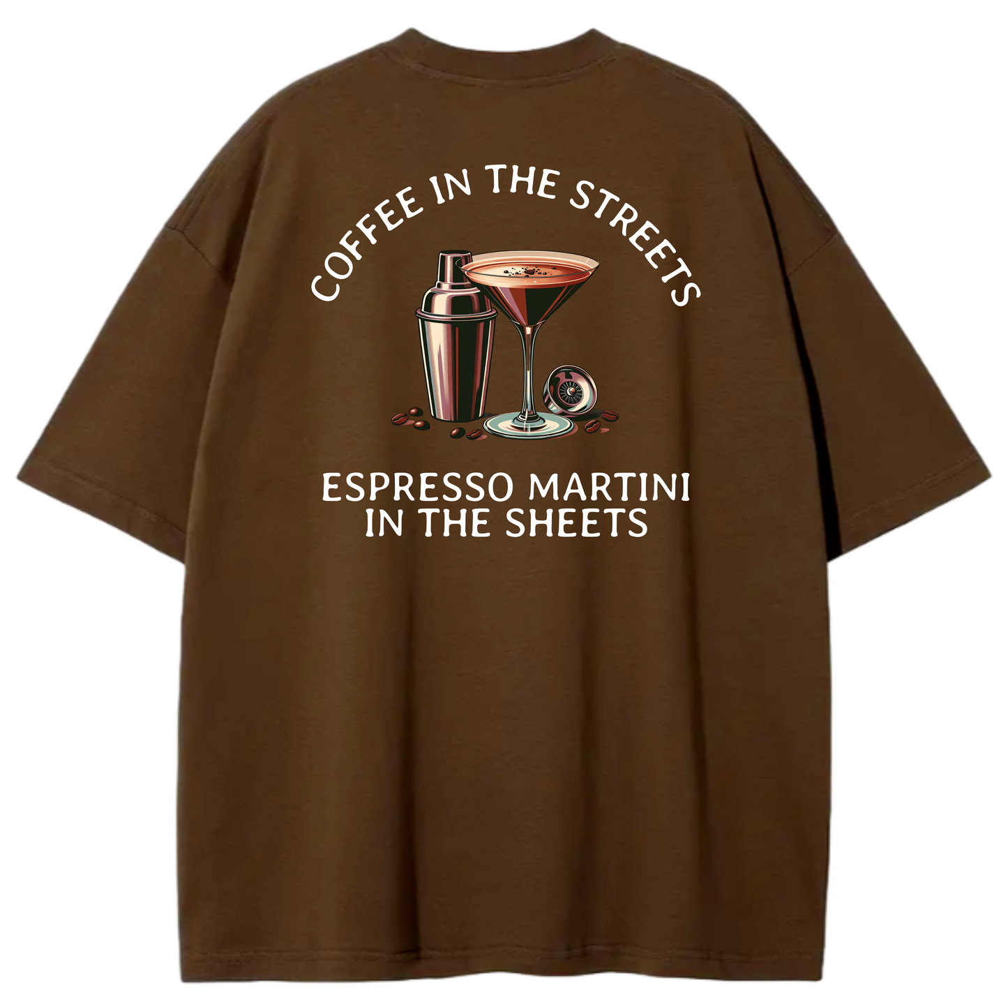 ESPRESSO MARTINI IN THE SHEETS - Silly Boys Apparel