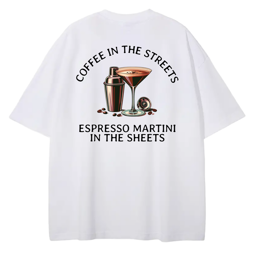 ESPRESSO MARTINI IN THE SHEETS - Silly Boys Apparel