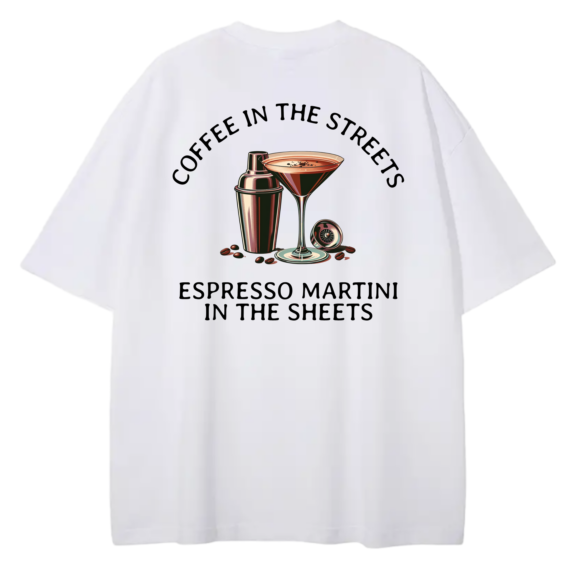 ESPRESSO MARTINI IN THE SHEETS - Silly Boys Apparel