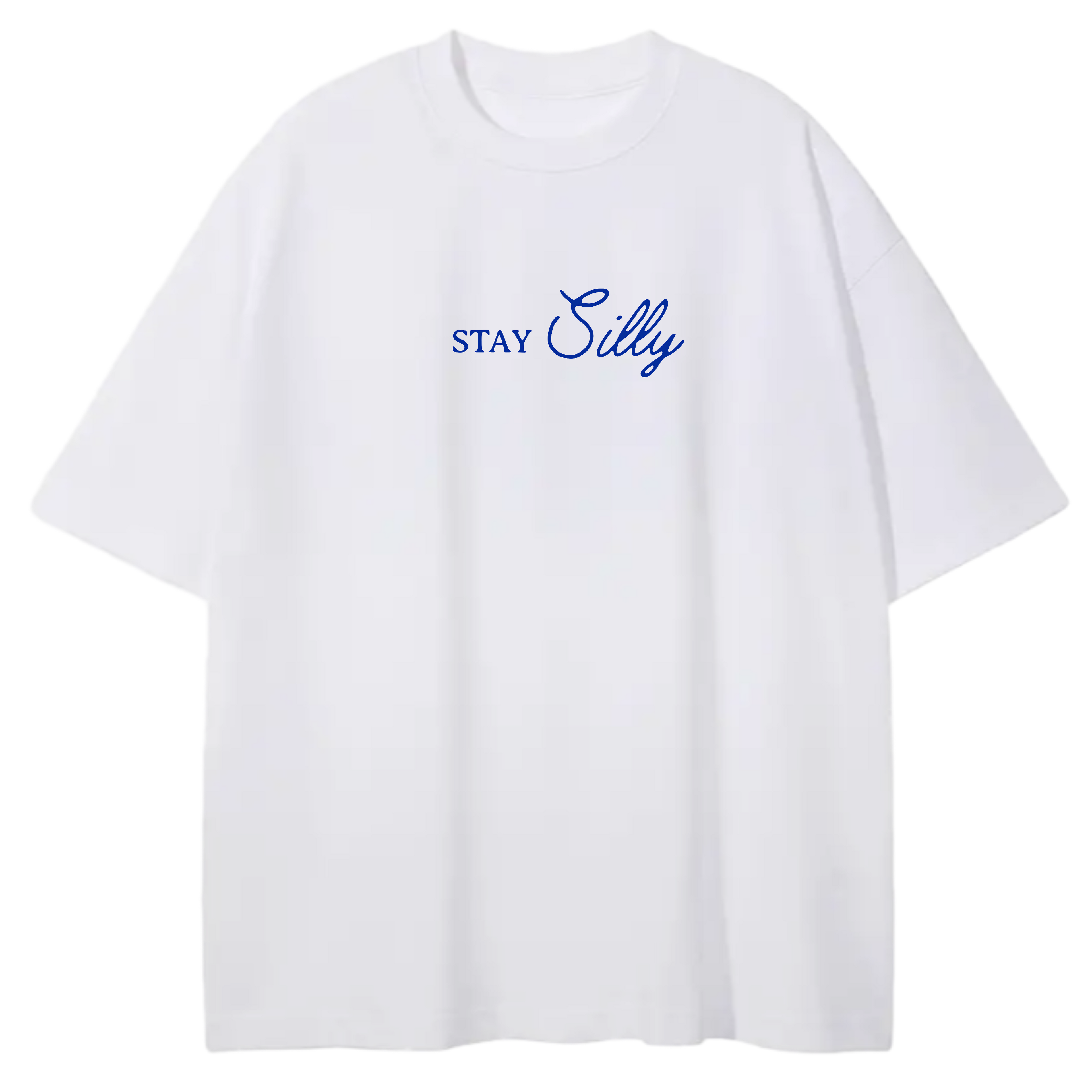 STAY SILLY - Silly Boys Apparel